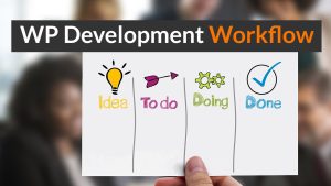 easy to implement wordpress development workflowx720